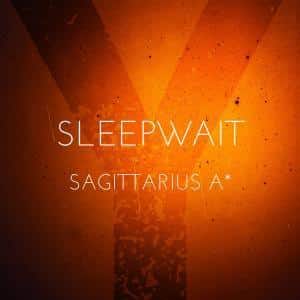 Review de Sagittarius A* par Sleepwait