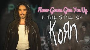 Ten Second Songs reprend du Rick Astley dans le style de Korn