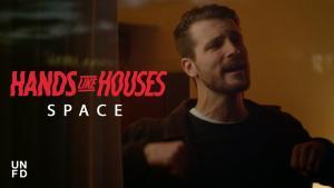 Hands Like Houses sort une nouvelle chanson, Space