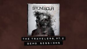 Stone Sour sort la démo de The Travelers, Pt. 2