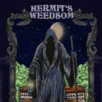 Hermit&rsquo;s Weedsom