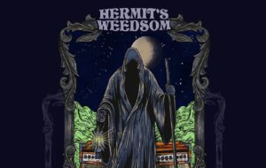 Le groupe de Stoner/Doom Metal français Hermit&rsquo;s Weedsom sort son premier album