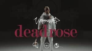 Unprocessed sort une nouvelle chanson, Deadrose