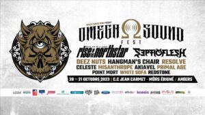 Rappel : L&rsquo;Omega Sound Fest 2023 arrive à grands pas (avec Rise Of The Northstar, Septicflesh, Hangman&rsquo;s Chair et plus encore)