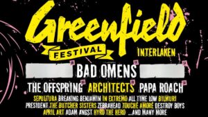 Greenfield Festival 2026 : Bad Omens, Architects, President… et Breaking Benjamin pour un concert rare en Europe