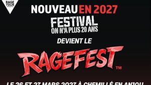 On N’a Plus 20 Ans, c’est terminé : place au Ragefest